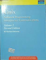 Unix Network Programming Interprocess Communication Volume 2 (2nd Edition)